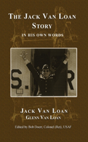 Jack Van Loan Story