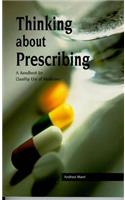 Thinking about Prescribing