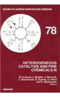Heterogeneous Catalysis and Fine Chemicals III