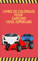 Livres de Coloriage pour Garçons Cool SuperCars