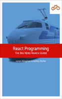 React Programming: The Big Nerd Ranch Guide(Big Nerd Ranch Guides)
