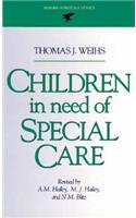 Children in Need of Special Care