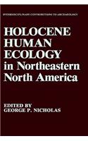 Holocene Human Ecology in Northeastern North America