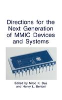 Directions for the Next Generation of MMIC Devices and Systems