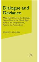 Dialogue and Deviance