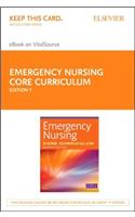 Emergency Nursing Core Curriculum - Elsevier eBook on Vitalsource (Retail Access Card): Emergency Nursing Core Curriculum - Elsevier eBook on Vitalsource (Retail Access Card)