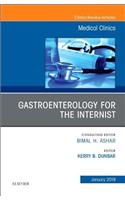 Gastroenterology for the Internist, An Issue of Medical Clinics of North America