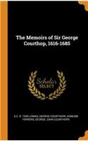 The Memoirs of Sir George Courthop, 1616-1685