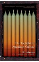 Twilight of American Culture