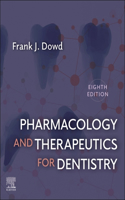 Pharmacology and Therapeutics for Dentistry - E-Book