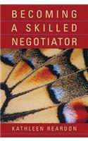 Becoming a Skilled Negotiator