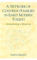 A Network of Converso Families in Early Modern Toledo