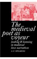 Medieval Poet as Voyeur