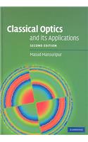Classical Optics and its Applications