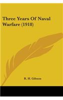 Three Years Of Naval Warfare (1918)