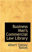 Business Man's Commercial Law Library