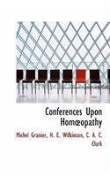 Conferences Upon Hom Opathy