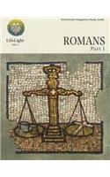 Lifelight: Romans, Part 1 - Study Guide