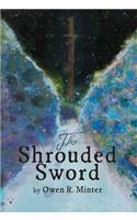 The Shrouded Sword