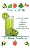 Green Is 4 Life