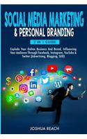 Social Media Marketing & Personal Branding