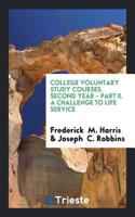 COLLEGE VOLUNTARY STUDY COURSES. SECOND