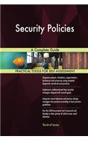 Security Policies A Complete Guide