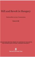Rift and Revolt in Hungary