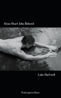 Atom Heart John Beloved