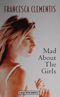 Mad About The Girls