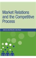Market Relations and the Competitive Process