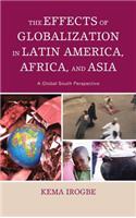 Effects of Globalization in Latin America, Africa, and Asia