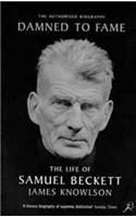 Damned to Fame: the Life of Samuel Beckett