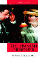 The Spanish Prisoner: (American Indies)