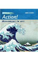 Action! Movement In Art
