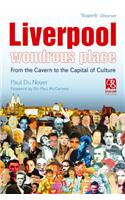 Liverpool - Wondrous Place