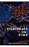 Tigerheart: The Poet