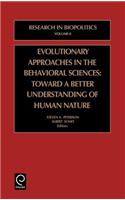 Evolutionary Approaches in the Behavioral Sciences