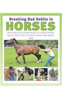 Breaking Bad Habits in Horses