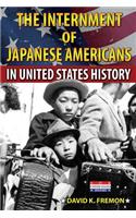 Internment of Japanese Americans in United States History