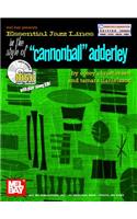 Essential Jazz Lines in the Style of "Cannonball" Adderley: C Instruments Edition: Piano, Flute, Violin, Vibes