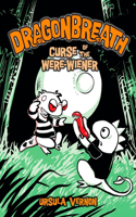 Dragonbreath #3: Curse of the Were-Wiener(Dragonbreath)