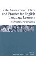 State Assessment Policy and Practice for English Language Learners