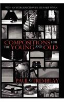 Compositions for the Young and Old