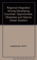 Regional Integration Among Developing Countries