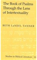 The Book of Psalms Through the Lens of Intertextuality