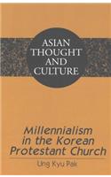 Millennialism in the Korean Protestant Church