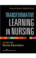 Transformative Learning in Nursing