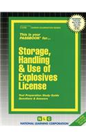 Storage, Handling & Use of Explosives License: Passbooks Study Guide