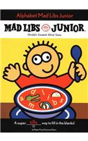 Alphabet Mad Libs Junior